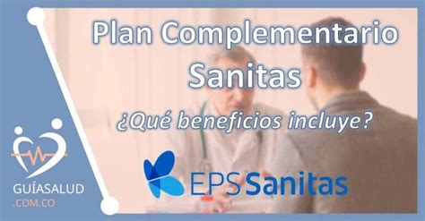 plan complementario sanitas|Derecho y deberes 